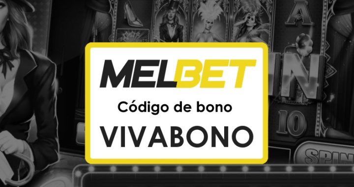 Melbet Ecuador Código Promocional: Obtén Hasta $1750 y 290 Tiradas Gratis