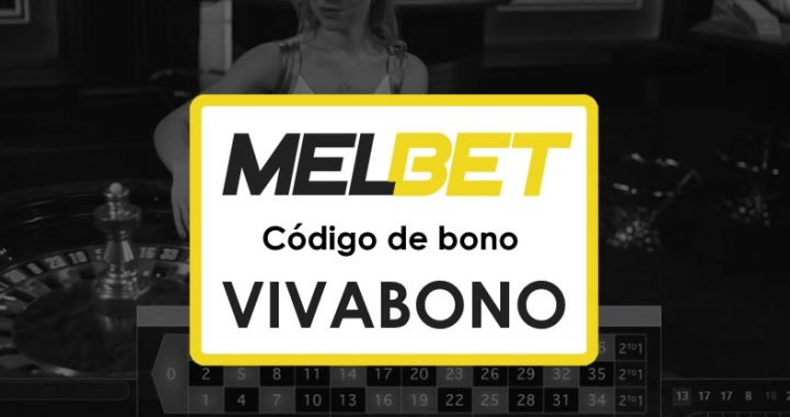 Melbet Paraguay App Código Promocional: Regístrate y Disfruta de Bonos de Bienvenida