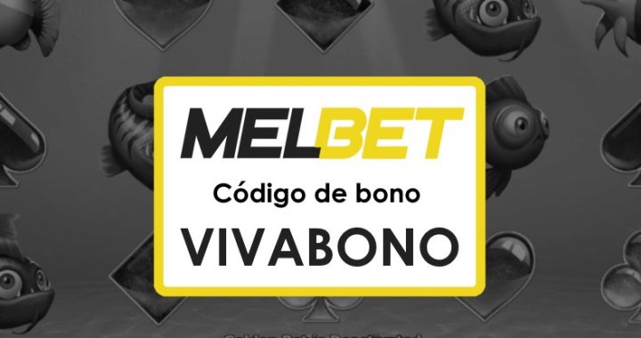 Códigos promocionales Melbet Costa Rica: Bonos de hasta $1750 y 290 tiradas gratis