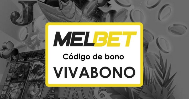 Melbet Costa Rica Bono Código Promocional: Guía para comenzar a apostar