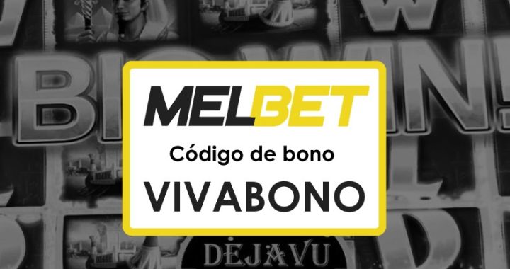 Melbet Chile Bono Código Promocional: Guía Completa para Nuevos Usuarios