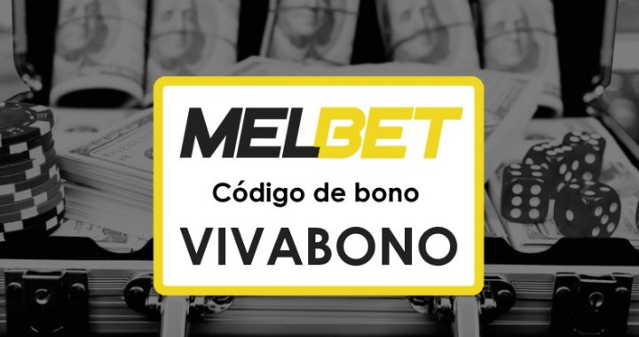 Melbet Colombia Código Promocional – Obtén hasta $1750 y 290 tiradas gratis con VIVABONO