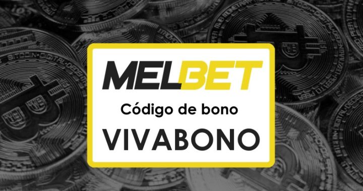 Melbet Perú Bono Código Promocional: Guía Completa para Nuevos Usuarios